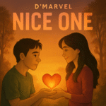 D’Marvel drops heartfelt new single Nice One blending Afrobeats soul and reggae